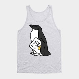 Penguin with Anti Drugs Message Tank Top